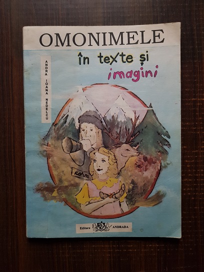 Andra Ioana Nedelcu – Omonimele in texte si imagini