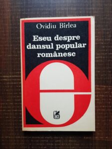 Ovidiu Barlea - Eseu despre dansul popular romanesc