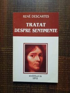 Rene Descartes - Tratat despre sentimente