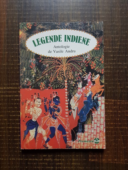 Vasile Andru - Legende indiene
