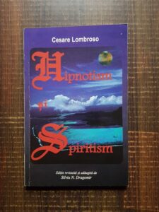 Cesare Lombroso - Hipnotism si spiritism