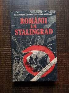 Adrian Pandea - Romanii la Stalingrad