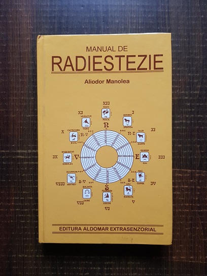 Aliodor Manolea – Manual de radiestezie