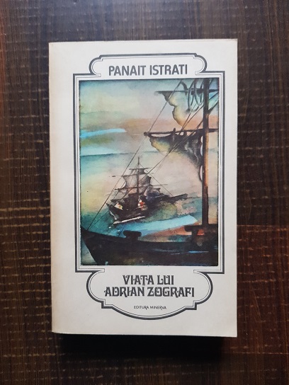 Panait Istrati – Viata lui Adrian Zografi