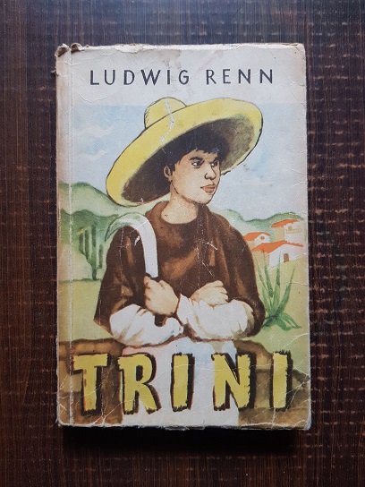 Ludwig Renn – Trini