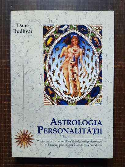 Dane Rudhyar – Astrologia personalitatii