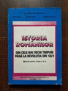 Mihai Manea, Adrian Pascu, Bogdan Teodorescu - Istoria romanilor din cele mai vechi timpuri pana la revolutia din 1821