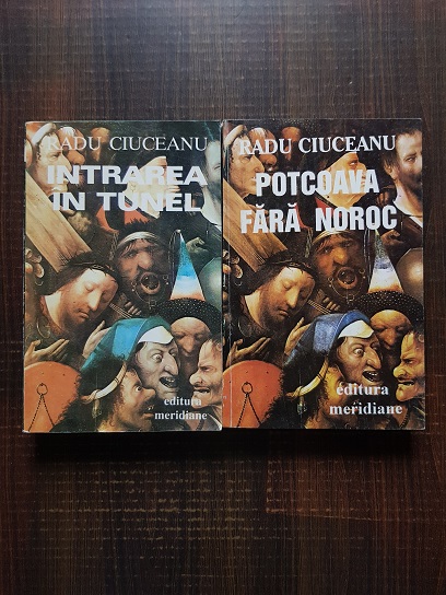 Radu Ciuceanu – Potcoava fara noroc. Intrarea in tunel 2 volume