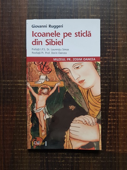 Giovanni Ruggeri – Icoanele pe sticla din Sibiel