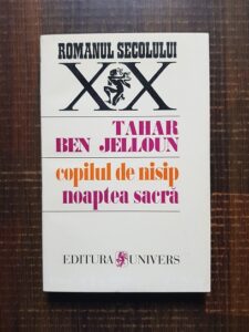 Tahar Ben Jelloun - Copilul de nisip. Noaptea sacra