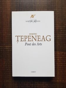 Dumitru Tepeneag - Pont des Arts
