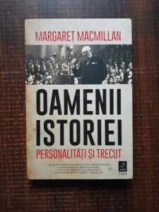 Margaret MacMillan - Oamenii istoriei