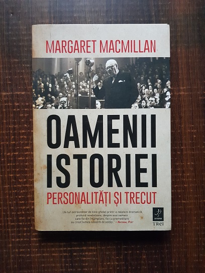 Margaret MacMillan – Oamenii istoriei