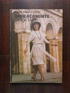 Elena Panait Leca - Imbracaminte crosetata