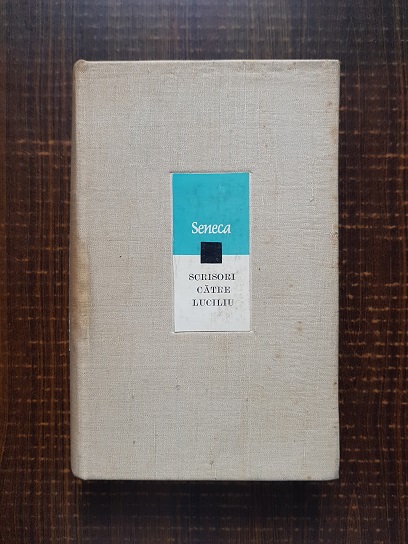 Seneca – Scrisori catre Luciliu