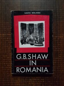 Ileana Berlogea - G. B. Shaw in Romania