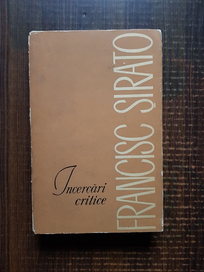 Francisc Sirato – Incercari critice