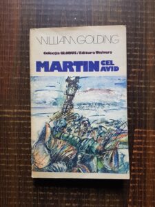 William Golding - Martin cel avid