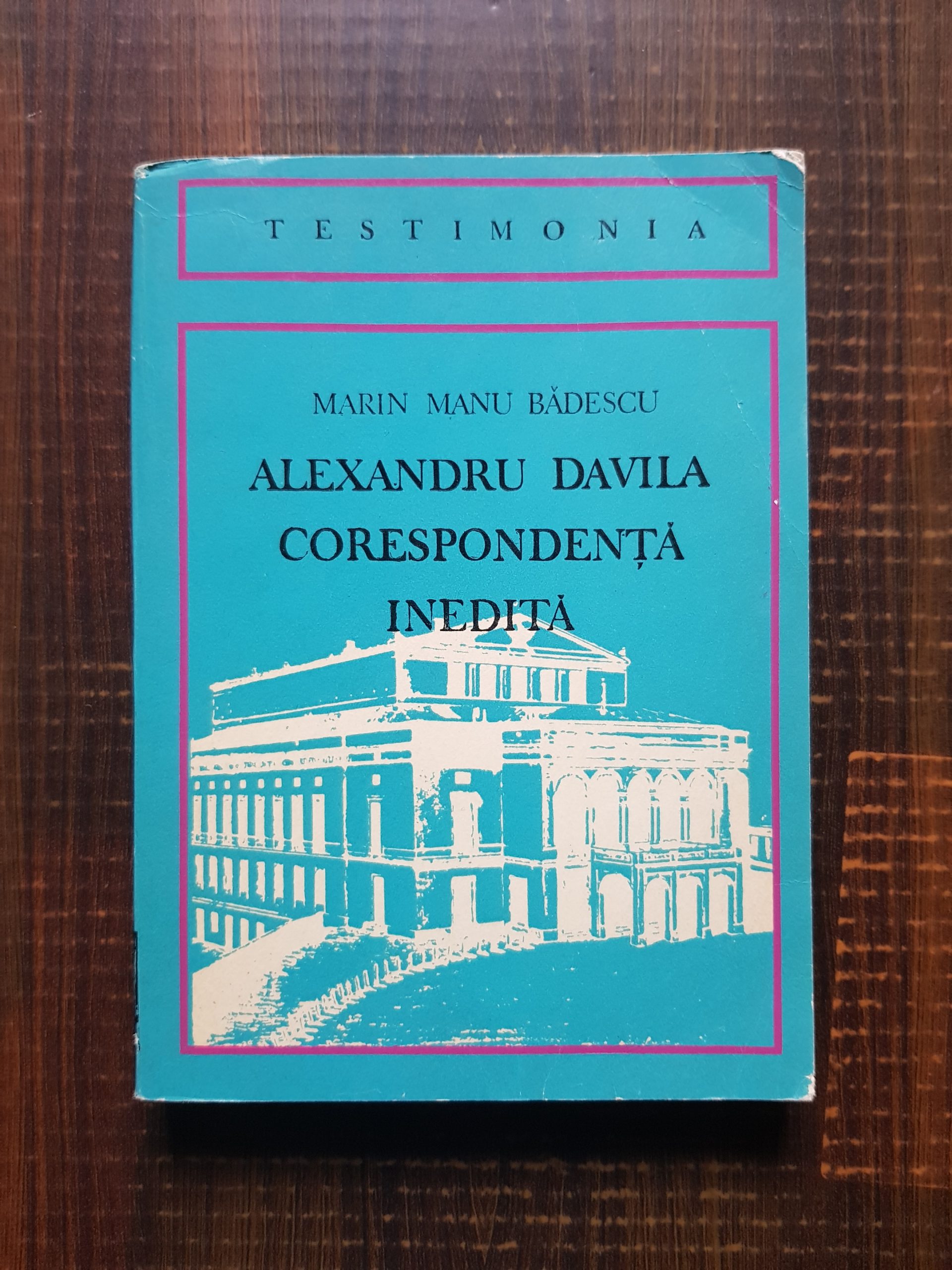 Marin Manu Badescu – Alexandru Davila. Corespondenta inedita (cu autograful autorului)