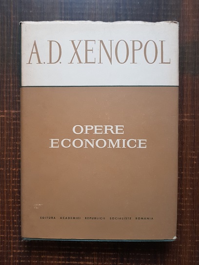 A. D. Xenopol – Opere economice