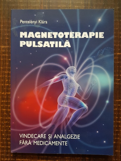 Pentelenyi Klara – Magnetoterapie pulsatila