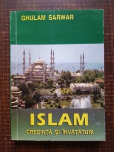 Ghulam Sarwar - Islam. Credinta si invataturi