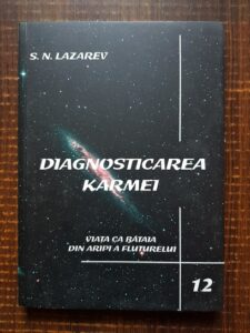 S. N. Lazarev - Diagnosticarea Karmei. Viata ca bataia din aripi a fluturelui. Volumul 12