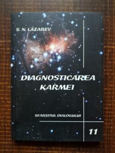 S. N. Lazarev - Diagnosticarea Karmei. Sfarsitul dialogului. Volumul 11