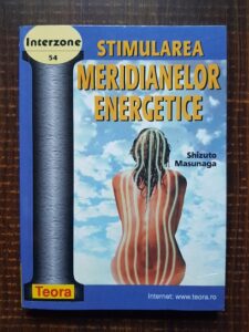 Shizuto Masunaga - Stimularea meridianelor energetice
