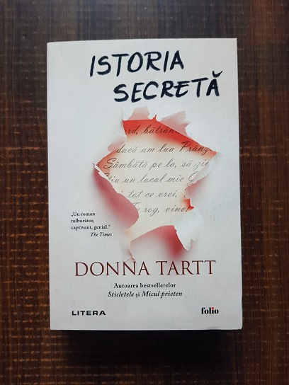 Donna Tartt - Istoria secreta