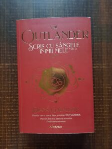 Diana Gabaldon - Outlander. Scris cu sângele inimii mele volumul 2