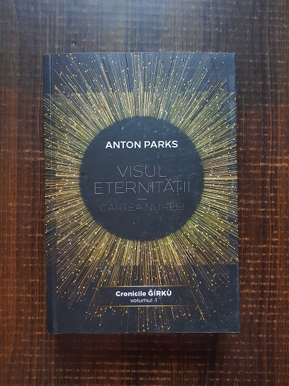 Anton Parks – Visul eternitatii