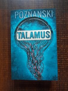Ursula Poznanski - Talamus