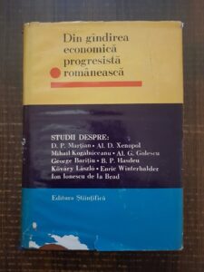 D. P. Martian, Al. D. Xenopol, Mihail Kogalniceanu - Din gandirea economica progresista romaneasca