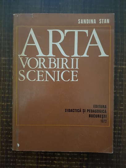 Sandina Stan – Arta vorbirii scenice