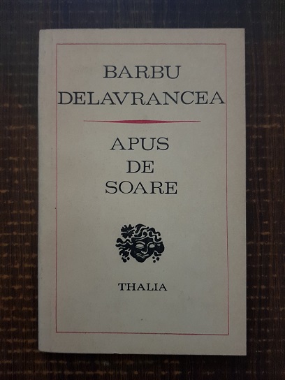 Barbu Delavrancea – Apus de soare (1503-1504) Drama in patru acte