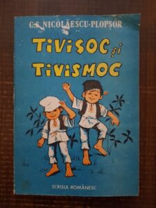 C. S. Nicolaescu Plopsor - Tivisoc si Tivismoc