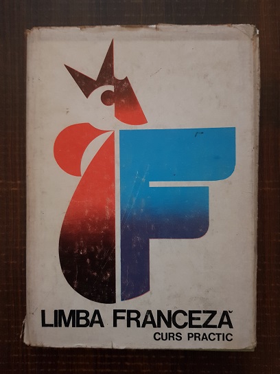 Marcel Saras, Mihai Stefanescu – Limba franceza. Curs practic