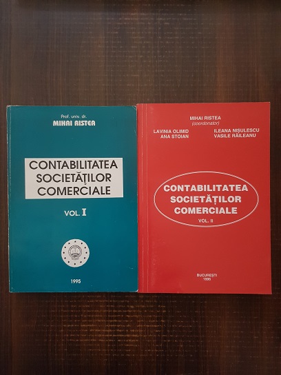 Mihai Ristea – Contabilitatea societatilor comerciale 2 volume