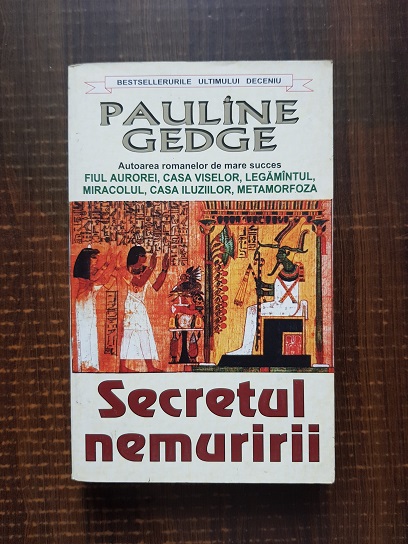 Pauline Gedge - Secretul nemuririi