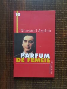 Giovanni Arpino - Parfum de femeie