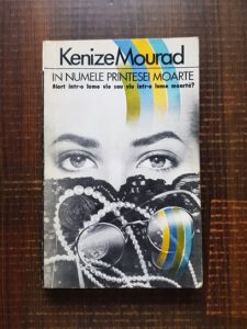 Kenize Mourad - In numele printesei moarte