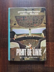 Aurel Raican - Pilot de linie