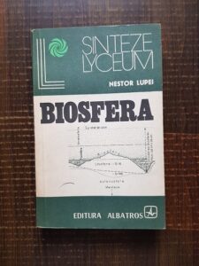 Nestor Lupei - Biosfera