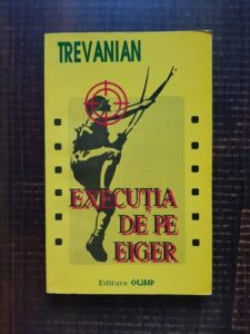 Trevanian - Executia de pe Eiger