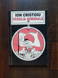 Ion Cristoiu - Veselia generala