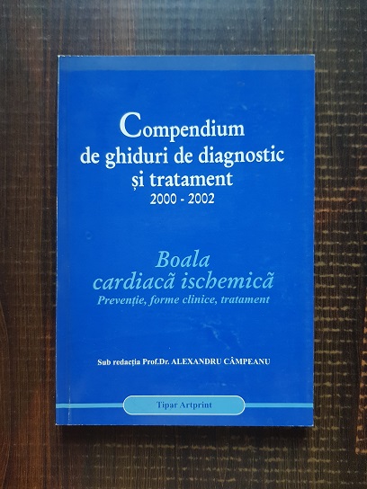 Compendium de ghiduri de diagnostic si tratament 2000-2002