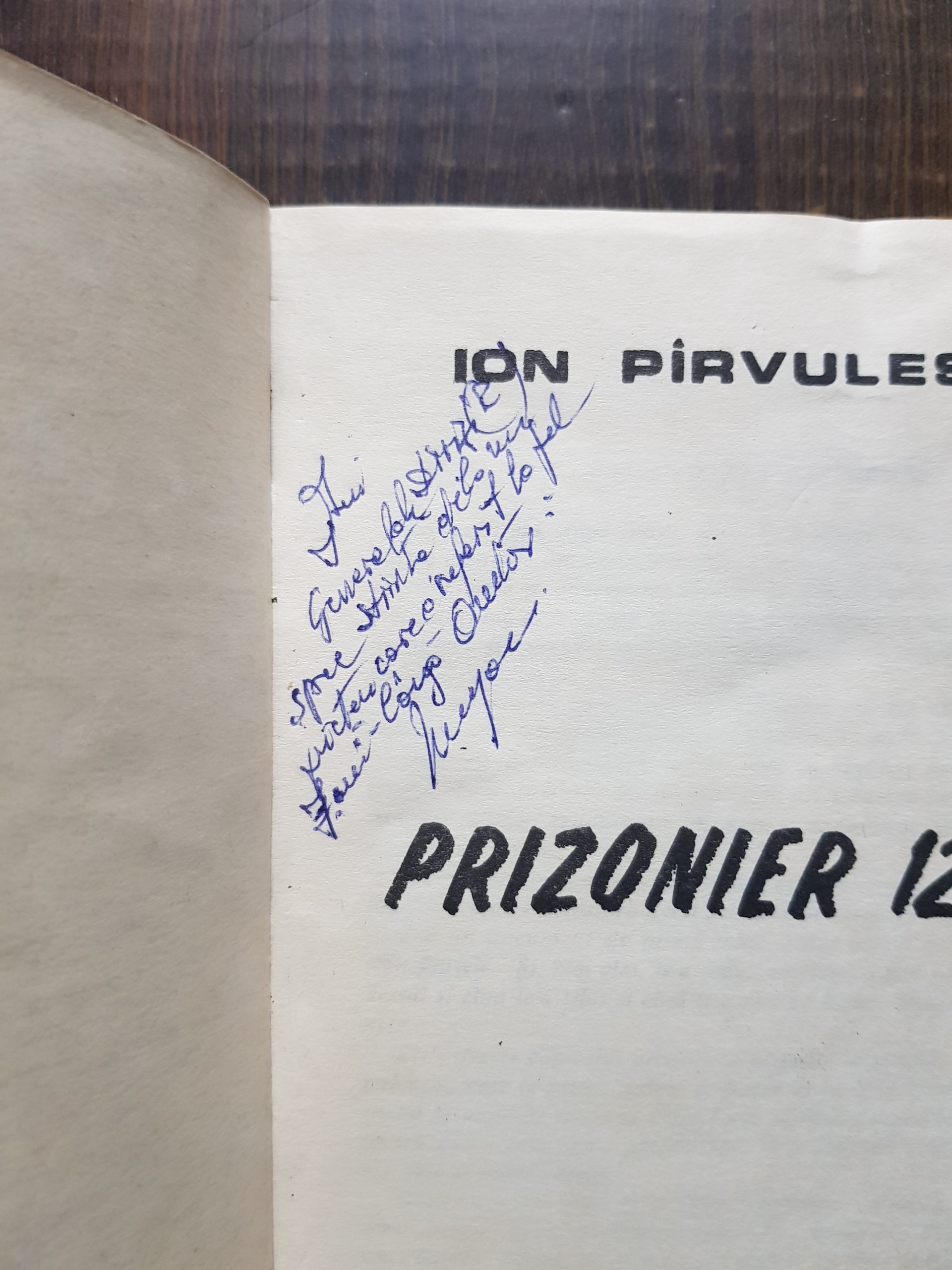 Ion Parvulescu - Prizonier 12 ani (contine autograful autorului) - imagine 2