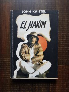 John Knittel - El Hakim