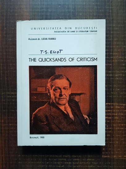 T. S. Eliot – The Quicksands of Criticism